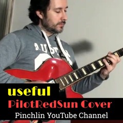 useful - PilotRedSun (Pinchlin Cover)