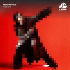 Marc DePulse - "Raufaser" (Original Mix)