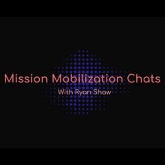 Episode 12: The Five-Fold Ministries as Types of Mobilizers