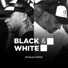 DRUBON - Black & White Podcast 0004