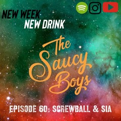 Episode 60: Skrewball & Sia