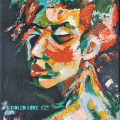 Kindled Love 023 - Kaleekarma [28-04-2025]