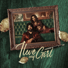 G. Sidhu - I Love My Girl (prod by Dilraj)