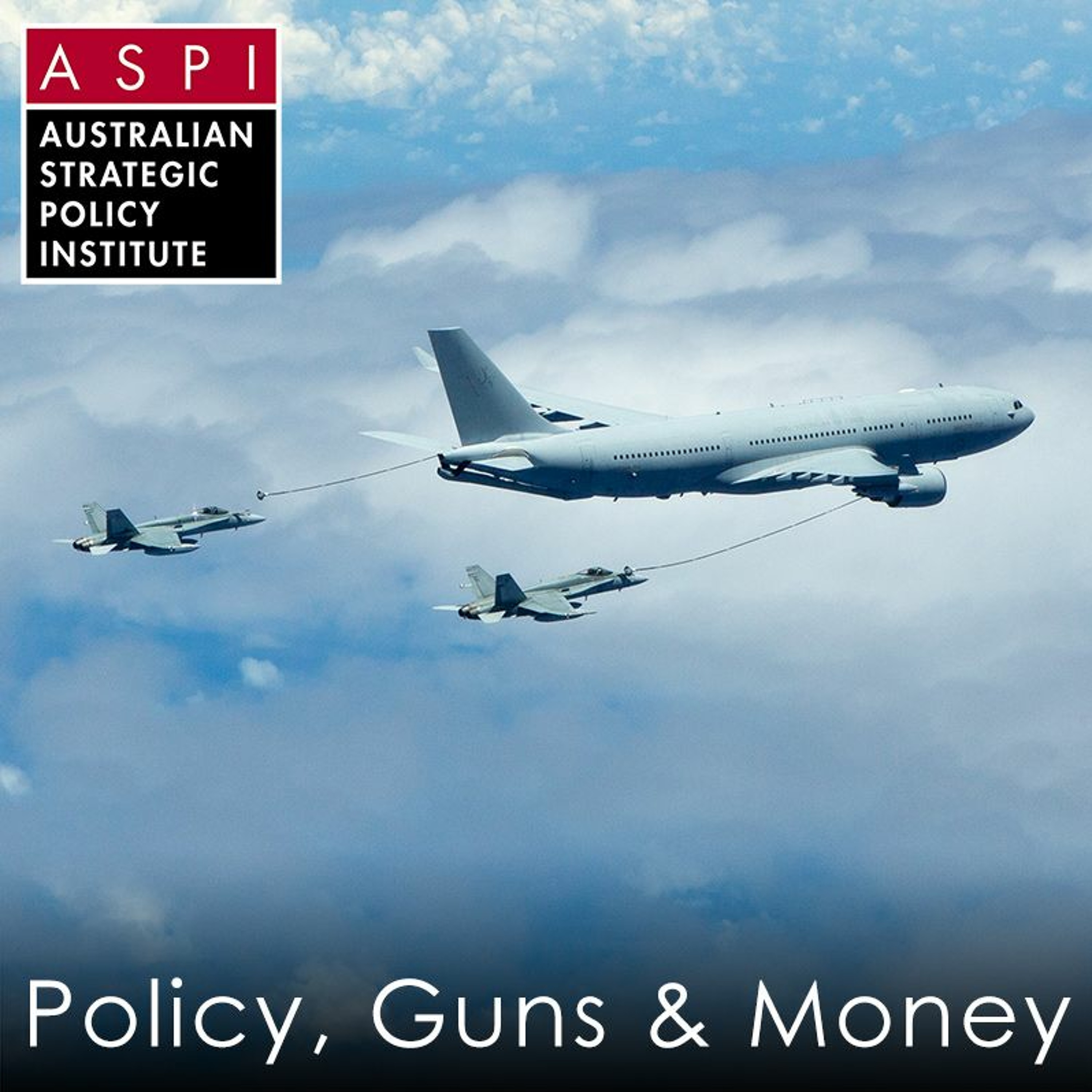 ASPI Podcast: Policy, Guns & Money