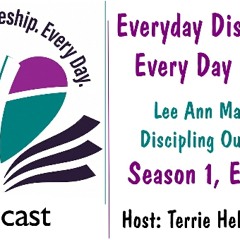 Episode 9: Lee Ann Mancini and Discipling Our Children