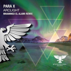 Para X - Arclight (Mhammed El Alami Radio Edit)
