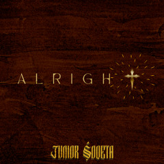 Junior Soqeta - Alright