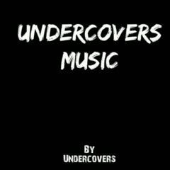 UNDERCOVERS MUSIC - EXPOENTE X PROD BY BLUE NATION