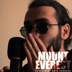 Mount Everest (Covered by Amir Sardaar)