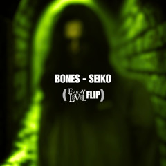 BONES - SEIKO (Every Level Flip)