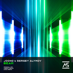 Joono & Sergey Alymov - Beam (A1bert Remix) [OUT NOW]