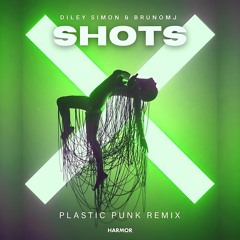 Diley Simon, Brunomj - Shots (Plastic Punk Remix)