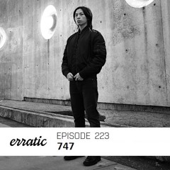 Erratic Podcast 223 | 747