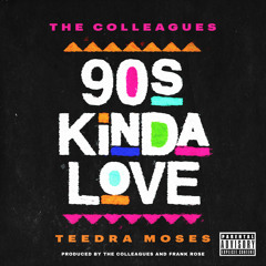 90s Kinda Love (feat. Teedra Moses)
