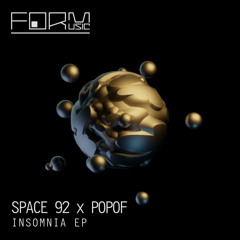 POPOF, Space 92 - Insomnia
