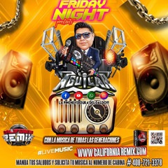 DJ AGUILAR EN VIVO VIERNES 26 DE ENERO 2024 CALIFORNIA REMIIX