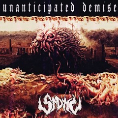 SADHU - UNANTICIPATED DEMISE (OUT NOW)