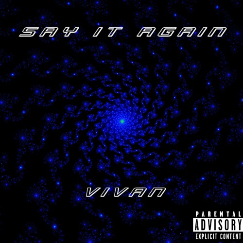 Vivan - Say It Again