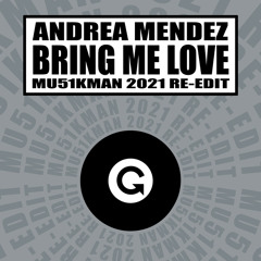 Bring Me Love (Mu51kman Dub Mix)