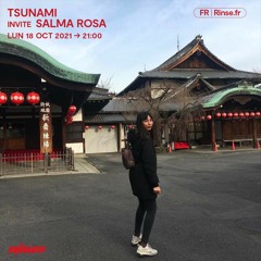 Tsunami invite Salma Rosa - 18 Octobre 2021