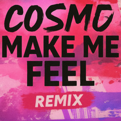 Cobra Starship - Make Me Feel (COSMO Remix)