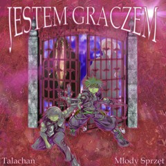 sprzet & Talachan - jestem graczem