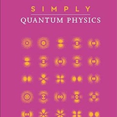 READ EBOOK EPUB KINDLE PDF Simply Quantum Physics (DK Simply) by  DK 📁