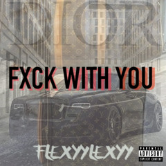 Fuck with you - @Flexxylexyy (Lexi Glover)