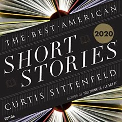 [VIEW] [KINDLE PDF EBOOK EPUB] The Best American Short Stories 2020 by  Curtis Sittenfeld,Heidi Pitl