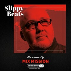 Slippy Beat - Pioneer DJ Mix Mission 2021