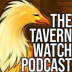 Tavern Watch Podcast 001: Welcome to our TTRPG podcast