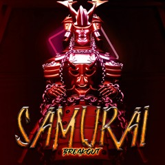 Breakout - Samurai (FREE DOWNLOAD)