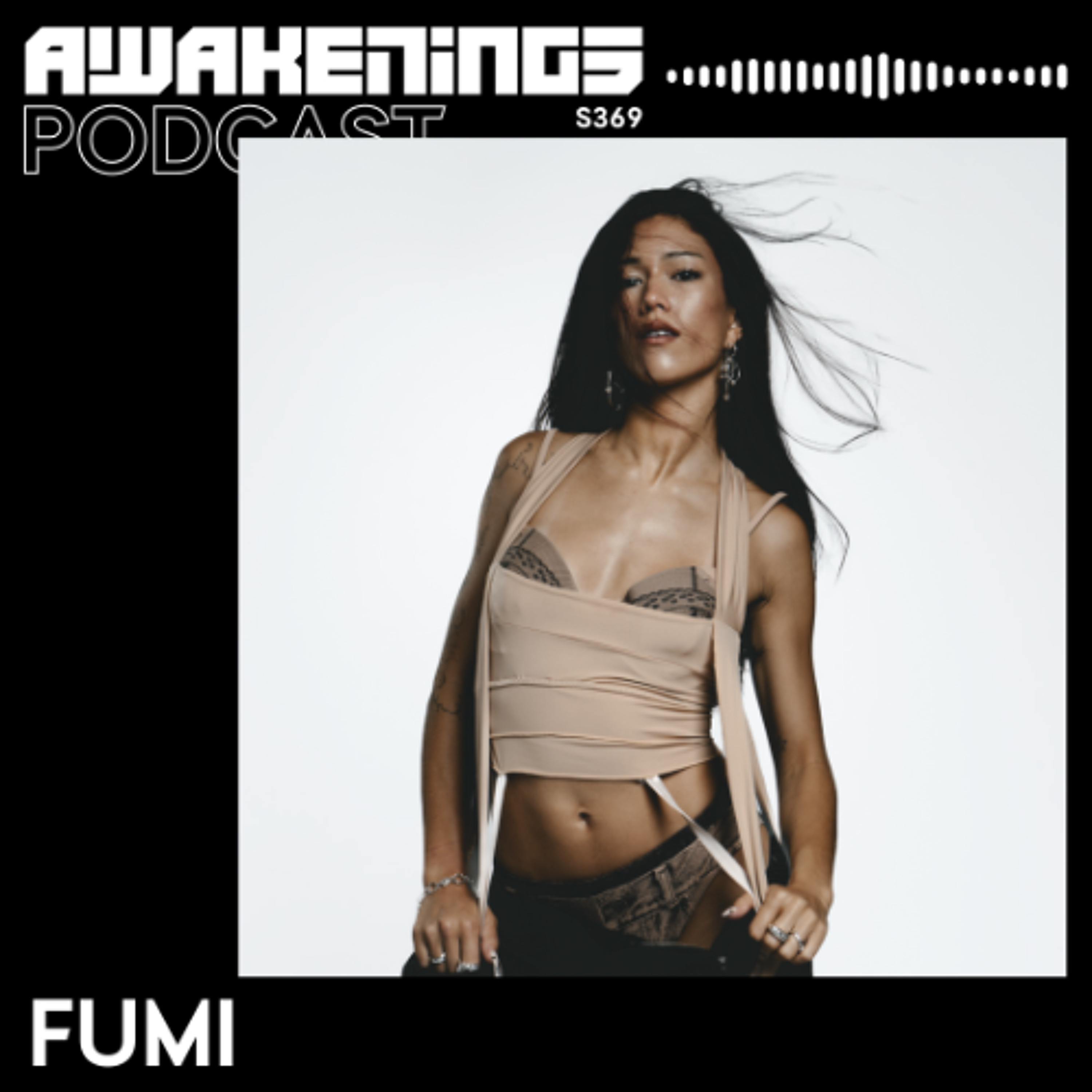 Awakenings Podcast S369 - Fumi episode artwork