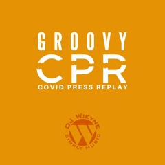 SOCA: Groovy CPR (COVID PRESS REPLAY)