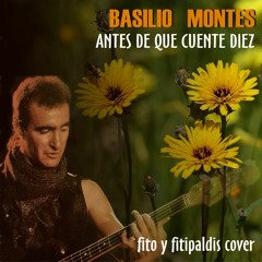 Antes de que cuente diez (Fito y Fitipaldis Cover) Cantantes de Rock and Roll Español