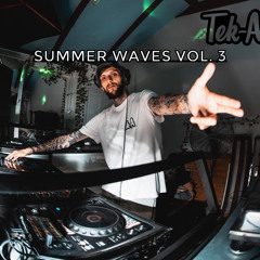 Tek-A - Summer Waves Vol.3