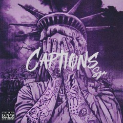 Captions (Prod. RicoGotThatFye x KXVI)