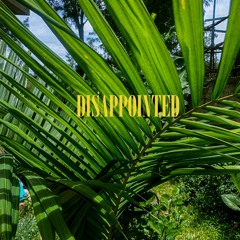 Disappointed.Awan ft J.S