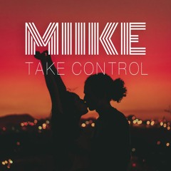 TAKE CONTROL