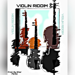 Violin Riddim [NEW DANCEHALL RIDDIM 2022]