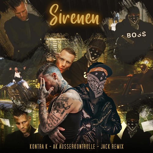 Kontra K feat. AK Ausserkontrolle - Sirenen - Remix 2023 I JACK REMIX