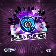 Robert Feelgood's SOUND OF LOVE episode 86
