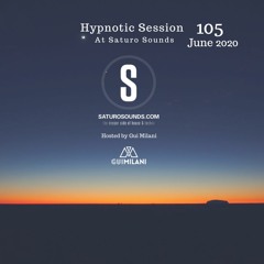 [SET] Gui Milani - Hypnotic Session 105 (June 2020 Edition)