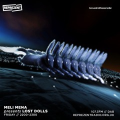 "Lost Dolls" show - Reprezent Radio UK - 25.04.2025
