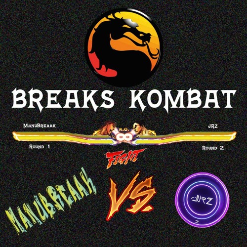 BREAKS KOMBAT | ManuBreaak vs JRZ