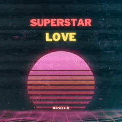 Superstar Love