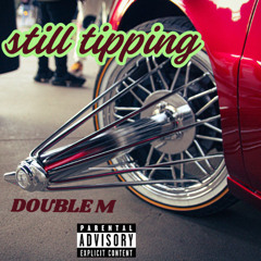 SILL TIPPIN -DOUBLE M