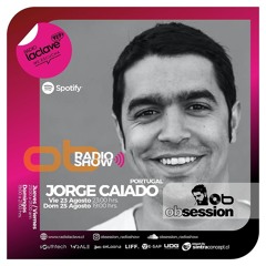 Jorge Caiado @ OBSESSION RADIOSHOW (Viernes 24 Agosto)