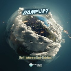 AMPLIFY - LONELY EP (SHOWREEL) (OUT NOW CLICK BUY)