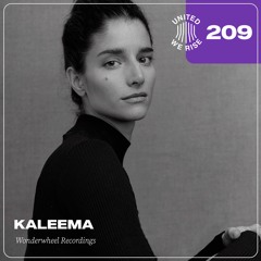 KALEEMA presents United We Rise Podcast Nr. 209